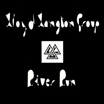 River Run by The Lloyd Langton Group