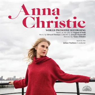 Anna Christie (World Premiere Recording) by 