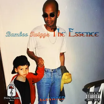 The Essence by Bamboo Twiggz