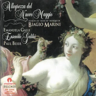 Marini: Allegrezza del nuovo maggio by Ensemble Galilei