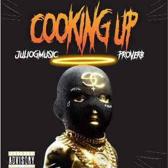 Cooking Up by Julio G Music