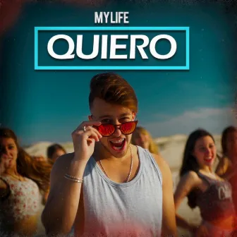 Quiero by My Life