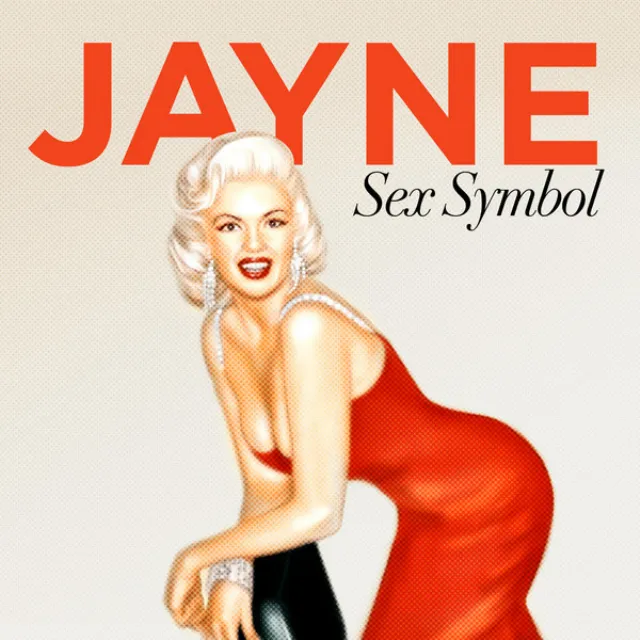 Sex Symbol - Jayne Mansfield