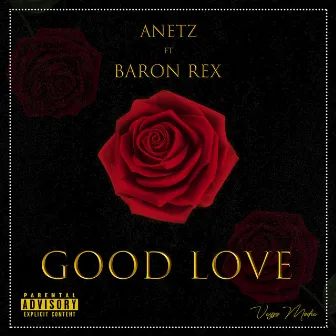 Good love by Anetz