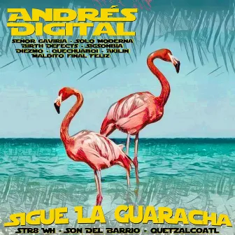 Sigue La Guaracha - the Art of Remix by Andres Digital