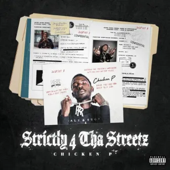 Strictly 4 Tha Streetz by Chicken P