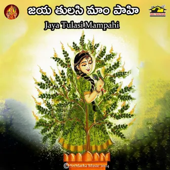 Jaya Tulasi Mampahi by 