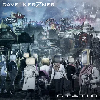 Static by Dave Kerzner