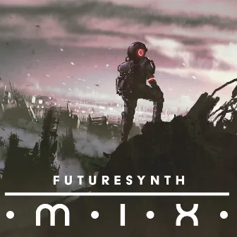 Futuresynth Mix by Total Chill Out Empire