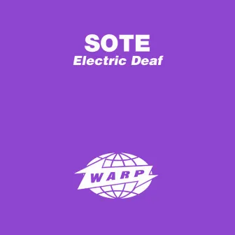 Electric Deaf by Sote