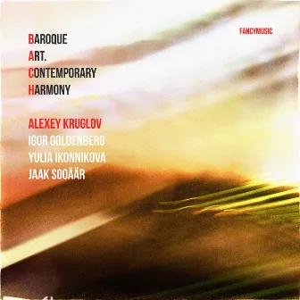 Alexey Kruglov: Baroque Art. Contemporary Harmony by Alexey Kruglov