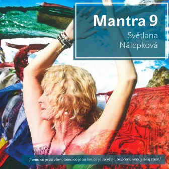 Mantra 9 by Světlana Nálepková