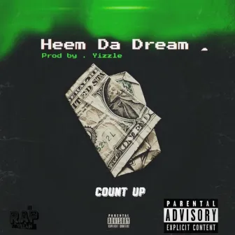 Count Up by Heem Da Dream