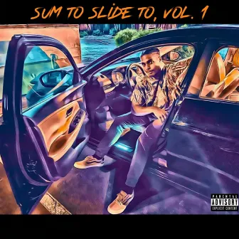 Sum To Slide To, Vol. 1 by Neal Carter