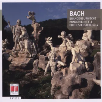 Bach: Orchestral Suite No. 4 & Brandenburg Concertos Nos. 1-3 by Berlin Chamber Orchestra