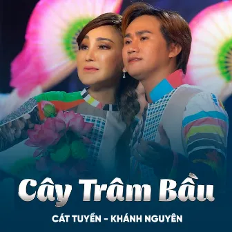 Cây Trâm Bầu by Cát Tuyền