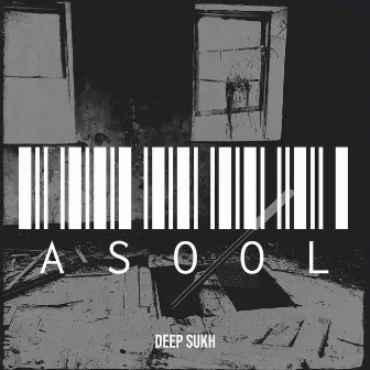 Asool by Deep Sukh