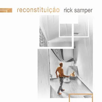 Reconstituição by Rick Samper