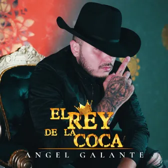 El Rey de la Coca by Angel Galante