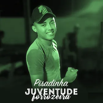 Pisadinha by Juventude Forrozeira