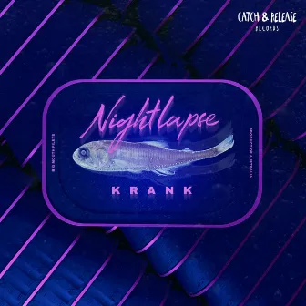 Krank by Nightlapse