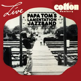 Papa Tom's Lamentation Jazzband - Live at Cotton Club - Hamburg - 1983 by Thomas L'Etienne