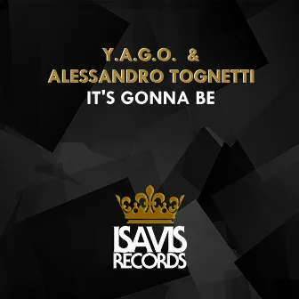 It's Gonna Be by Alessandro Tognetti