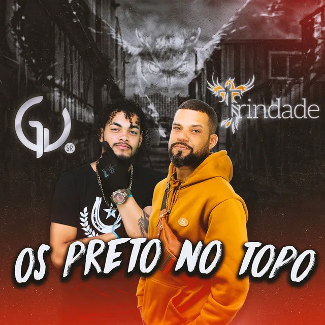 Os Preto no Topo