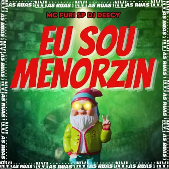 Eu Sou Menorzin by DJ DEECY