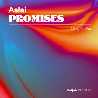 Promises by Aslai