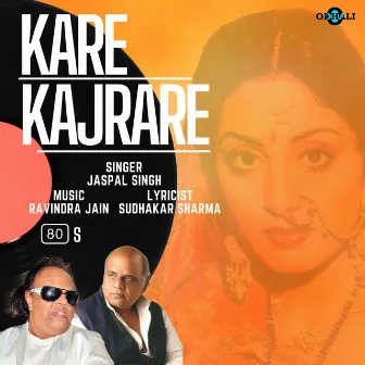 Kare Kajrare by Jaspal Singh