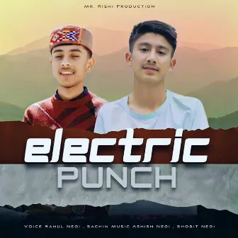 Electric Punch by Rahul negi