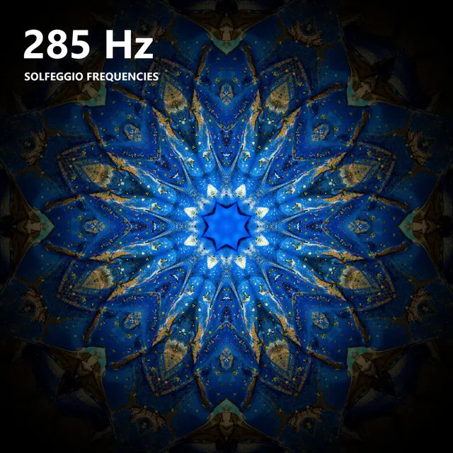 285 Hz Positive Energy and Change