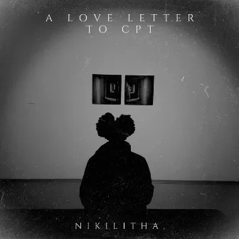 A Love letter to CPT by Nikilitha.