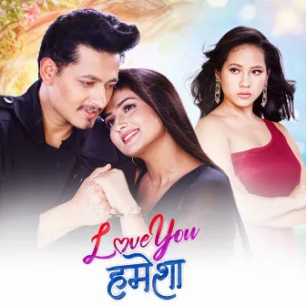 Love You Hamesha by Shreya Sotang