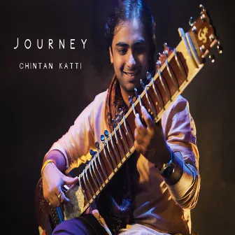 Journey by Chintan Katti