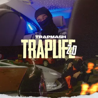 Trap Life 2.0 by Trapmash