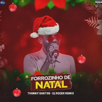 Forrozinho de Natal by Thonny Santos