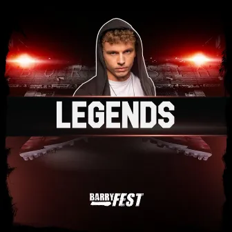 Legends by Barry Fest