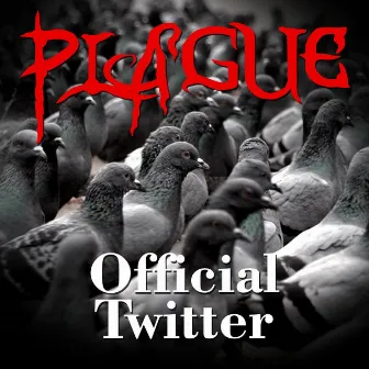 Official Twitter by Plague