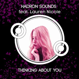 Thinking About You by Hadron Sounds