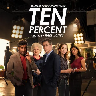 Ten Percent (Original Series Soundtrack) by Rael Jones