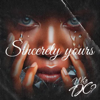 Sincerly Yours by Who Is DC