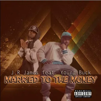 Married to the Money (feat. Young Buck) by Jr. James