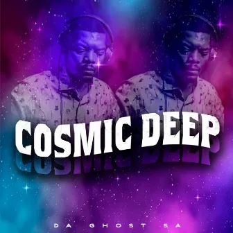 Cosmic Deep by DA GHOST SA