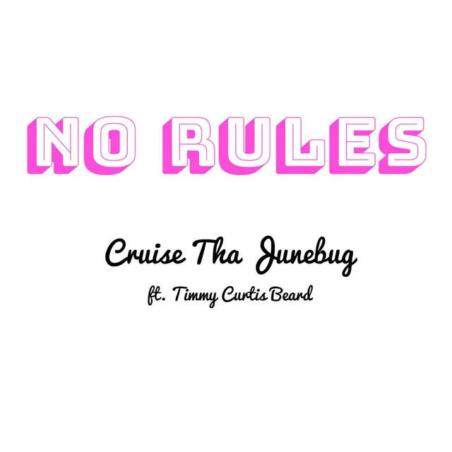 No Rules