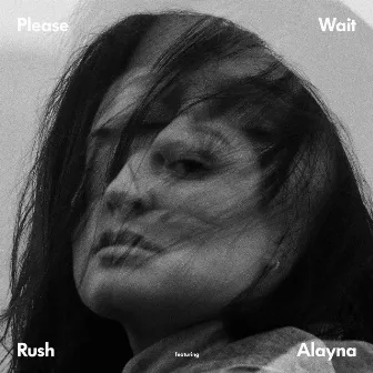 Rush by Please Wait