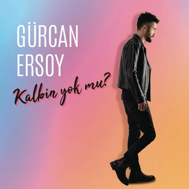 Kalbin Yok Mu