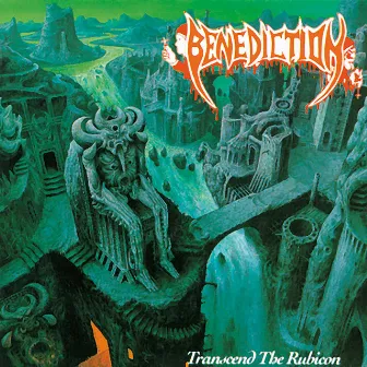 Transcend The Rubicon by Benediction