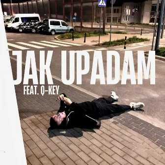 Jak Upadam by MATT